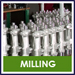 Milling